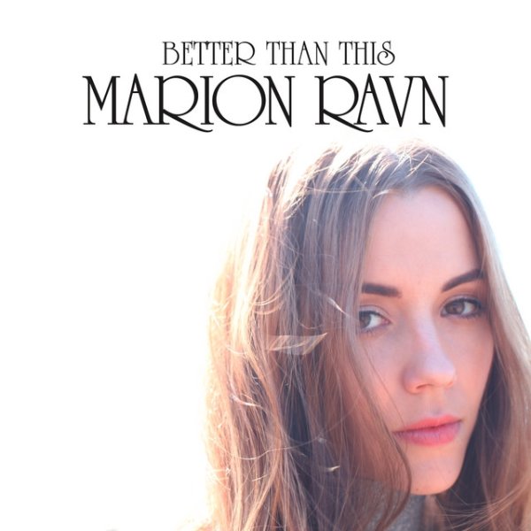 Album Marion Raven - Better Than This