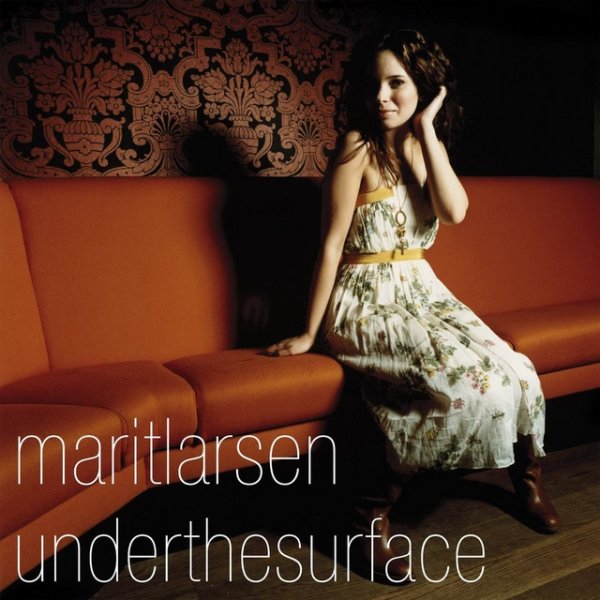Marit Larsen Under The Surface, 2006