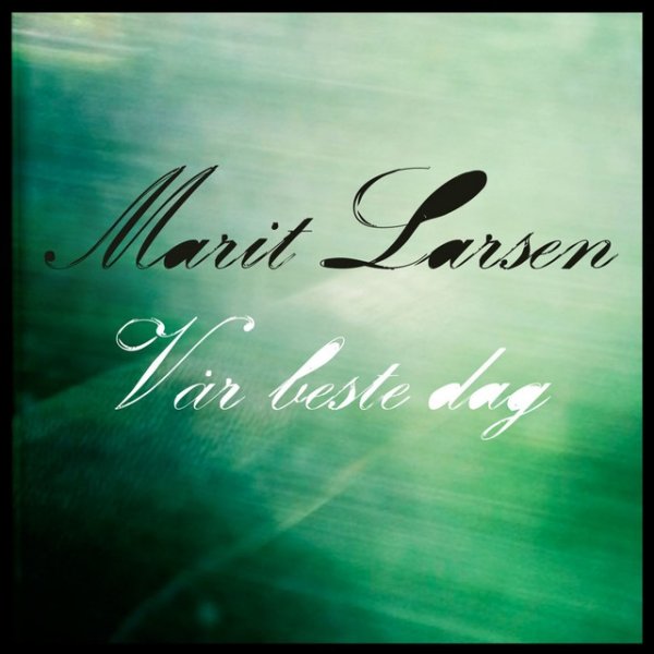 Album Marit Larsen - Vår beste dag