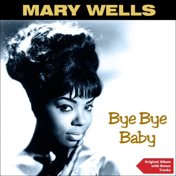 Album Mary Wells - Bye. Bye Baby