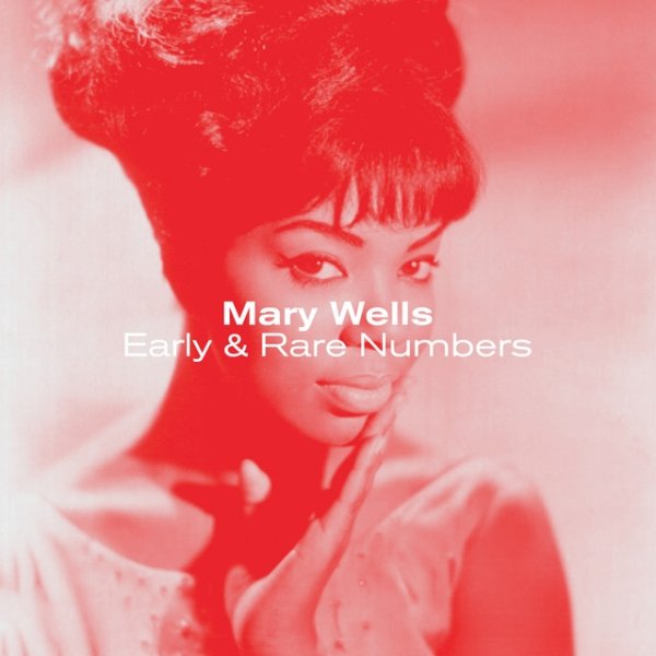 Album Mary Wells - Early & Rare Numbers