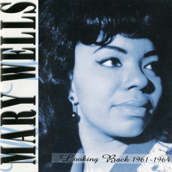 Album Mary Wells - Looking Back 1961-1964