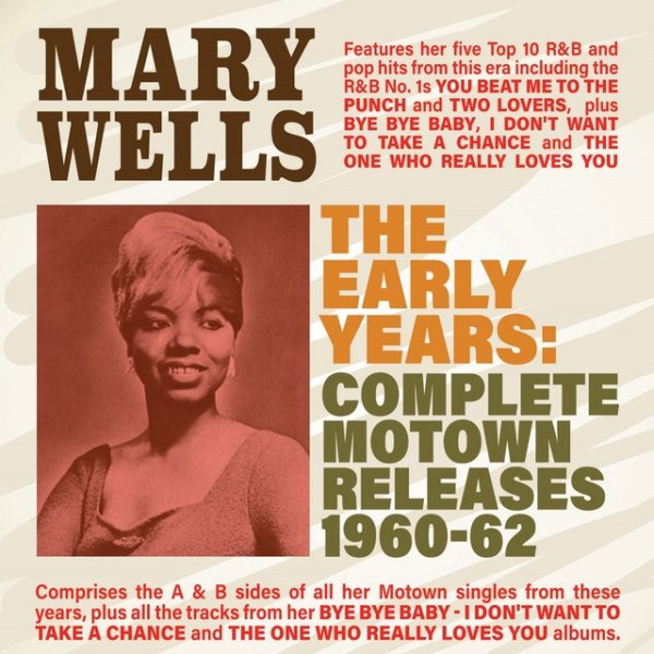 Mary Wells The Early Years: Complete Motown Releases 1960-62, 2019