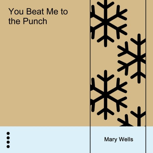 Album Mary Wells - You Beat Me to the Punch