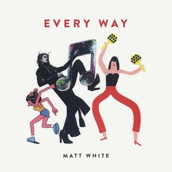 Album Matt White - Every Way