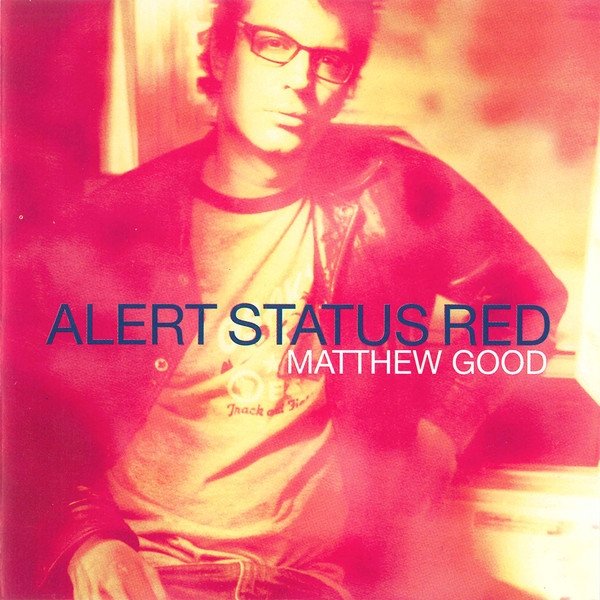 Album Matthew Good - Alert Status Red