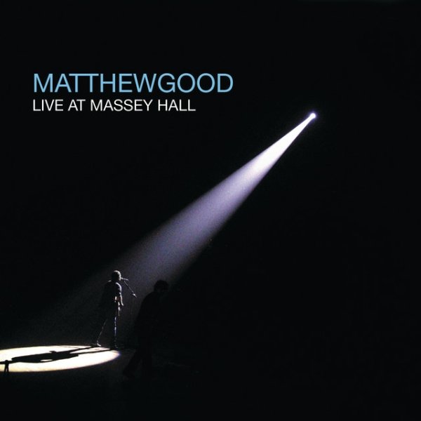 Matthew Good Live At Massey Hall, 2008
