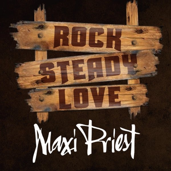Album Maxi Priest - Rock Steady Love