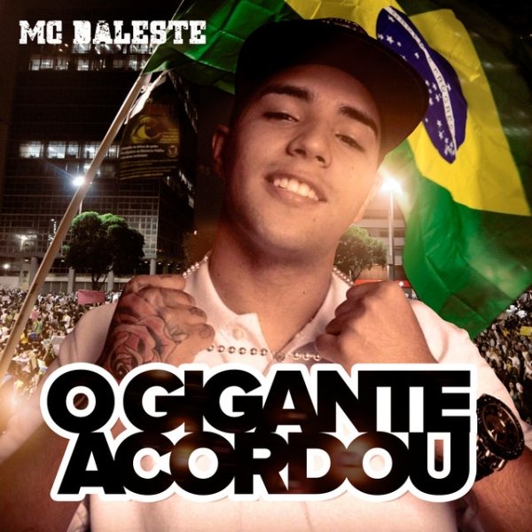 Album Mc Daleste - O Gigante Acordou