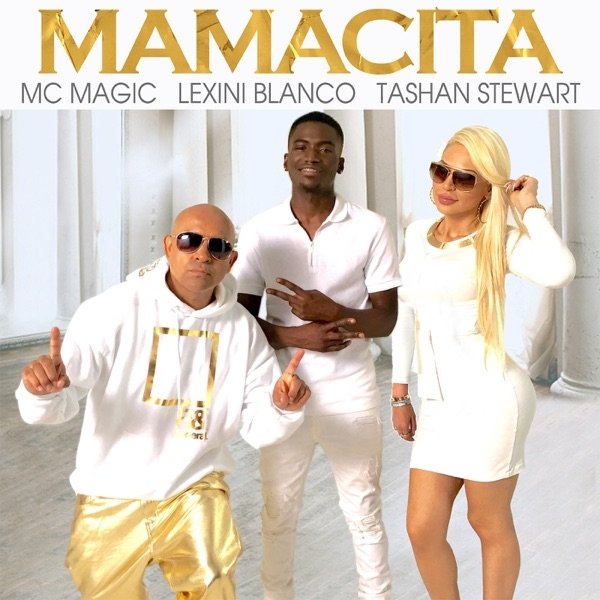 Album MC MAGIC - Mamacita