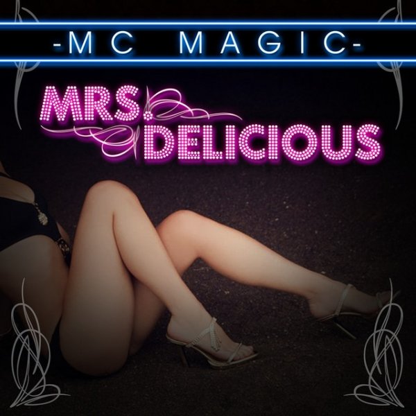 Album MC MAGIC - Mrs. Delicious