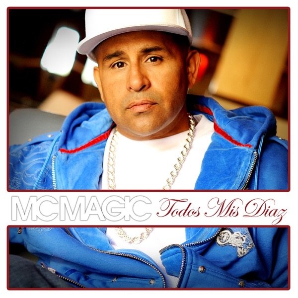 Album MC MAGIC - Todos Mis Diaz