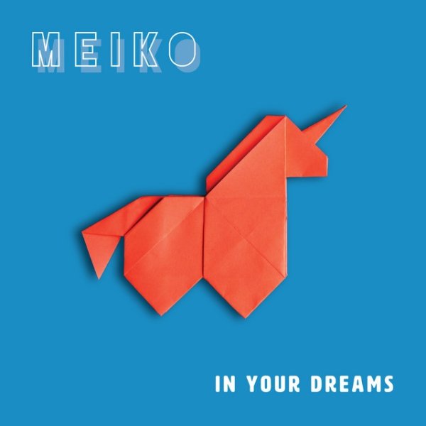 Album Meiko - In Your Dreams