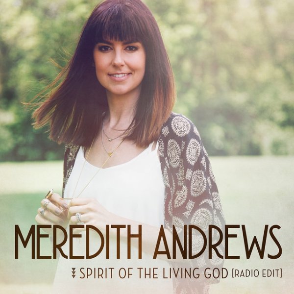 Album Meredith Andrews - Spirit Of The Living God