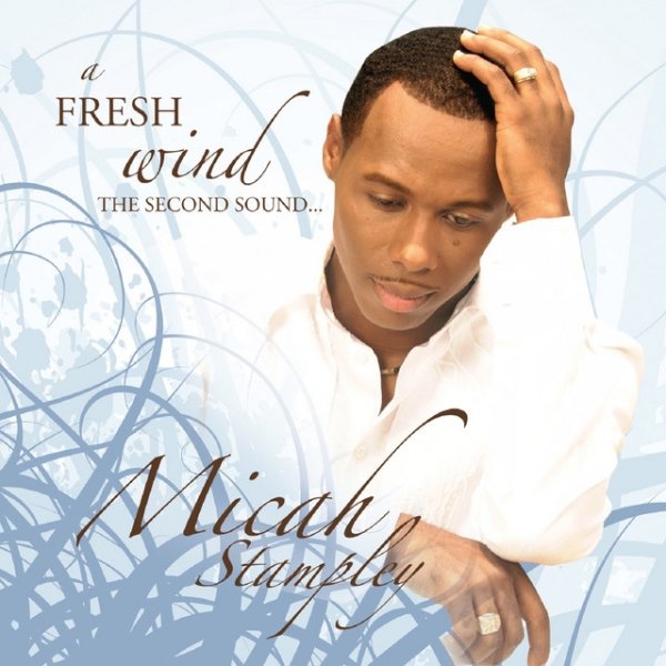 Album Micah Stampley - A Fresh Wind