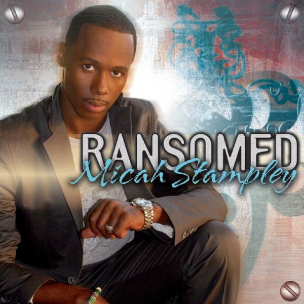 Album Micah Stampley - Ransomed