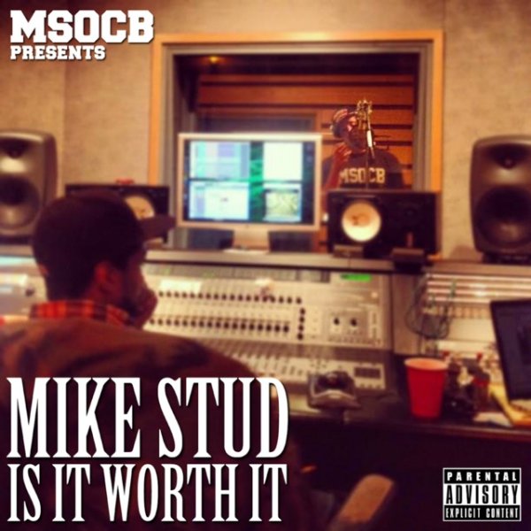 Album Mike Stud - Is It Worth It