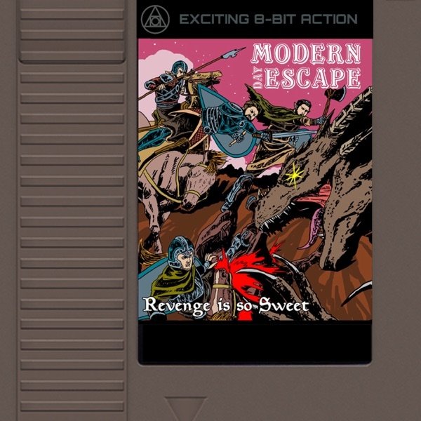 Album Modern Day Escape - Revenge Is so Sweet (8 Bit Version)