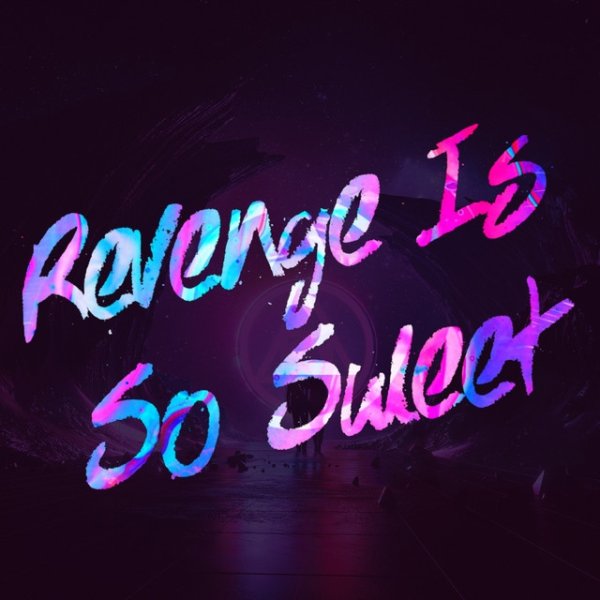 Revenge Is so Sweet - album