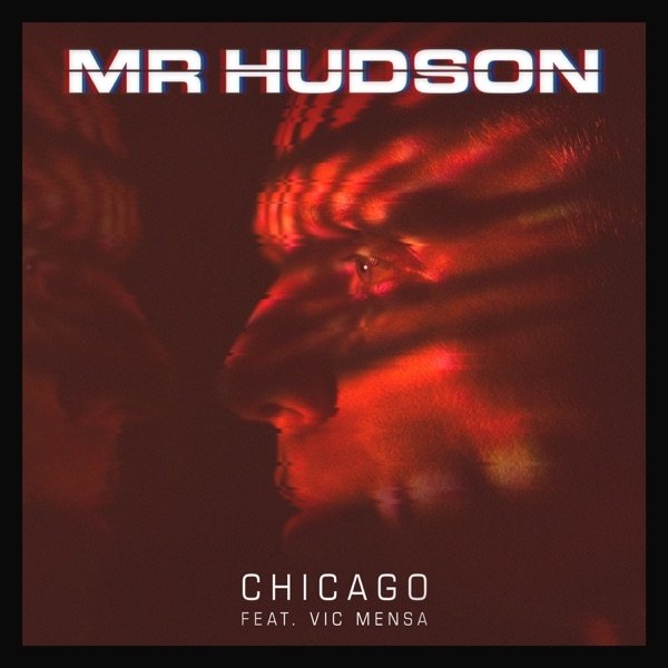 Album Mr Hudson - CHICAGO