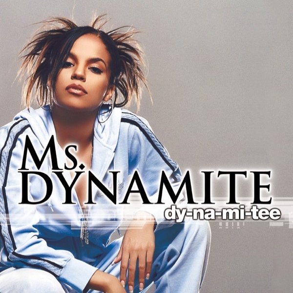 Album Ms. Dynamite - DY-NA-MI-TEE