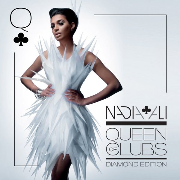 Album Nadia Ali - Queen of Clubs Trilogy: Diamond Edition