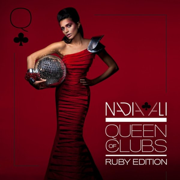 Album Nadia Ali - Queen of Clubs Trilogy: Ruby Edition