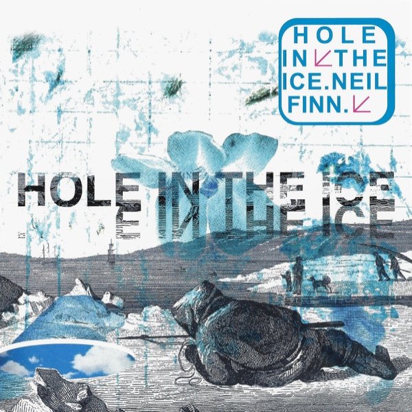 Album Neil Finn - Hole In The Ice