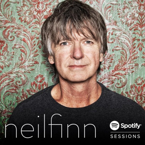 Album Neil Finn - Spotify Sessions