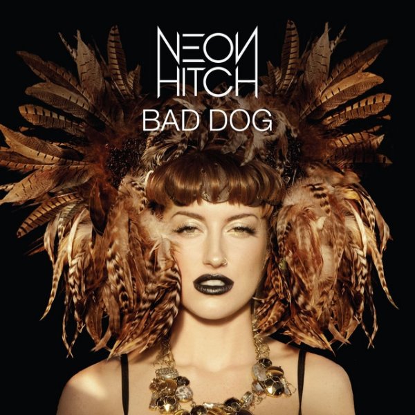 Album Neon Hitch - Bad Dog