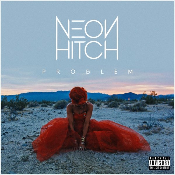 Album Neon Hitch - Problem