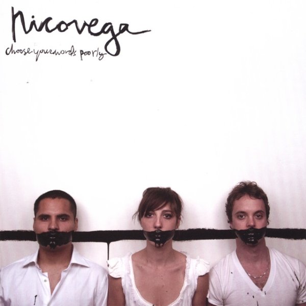 Album Nico﻿ Vega - chooseyourwordspoorly