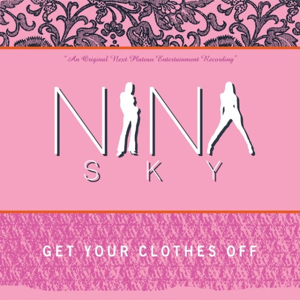 Album Nina Sky - Get Your Clothes Off