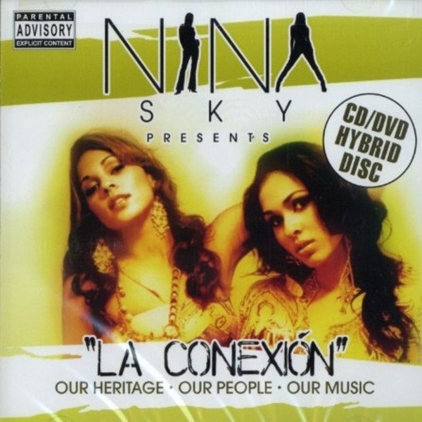 Nina Sky La Conexión, 2005