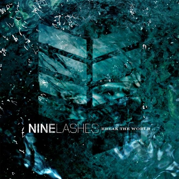 Album Nine Lashes - Break the World