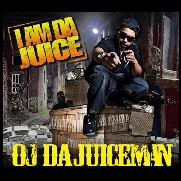 Album OJ da Juiceman - I Am Da Juice