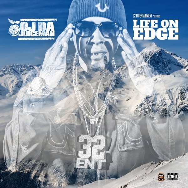 Album OJ da Juiceman - Life On Edge