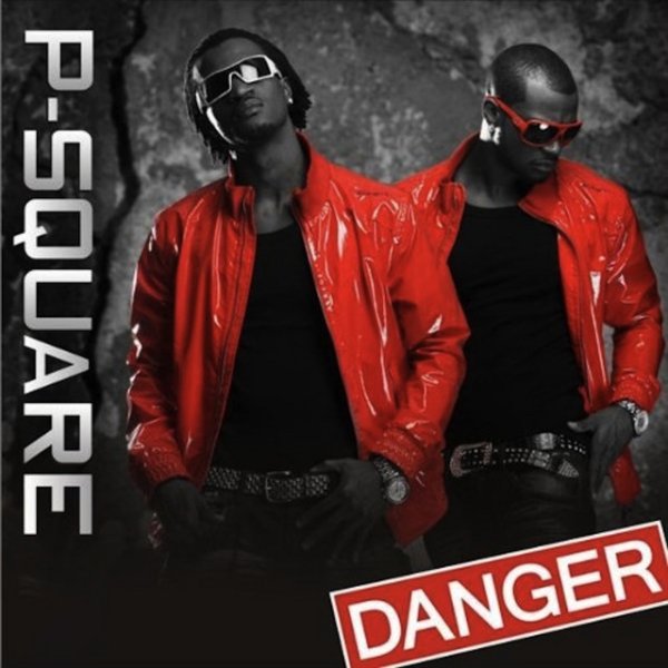 P-Square Danger, 2009