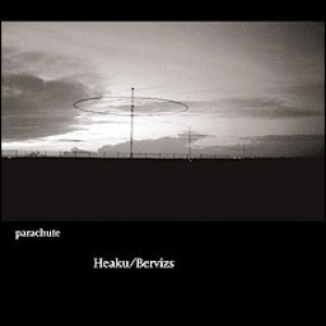 Album Parachute - Heaku / Bervisz