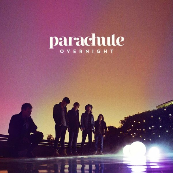 Album Parachute - Overnight