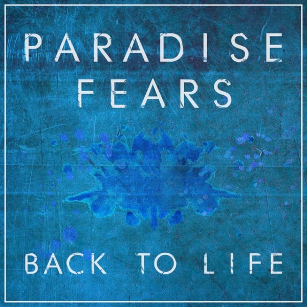 Album Paradise Fears - Back To Life