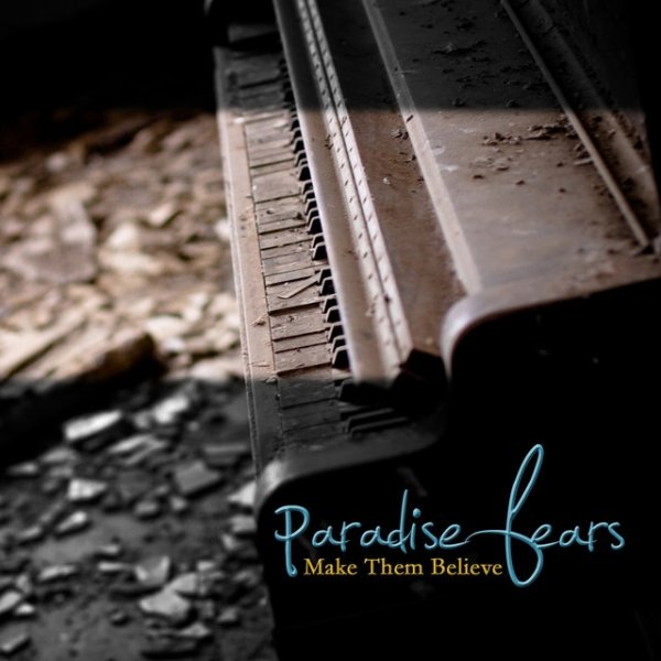 Album Paradise Fears - Make Them Believe