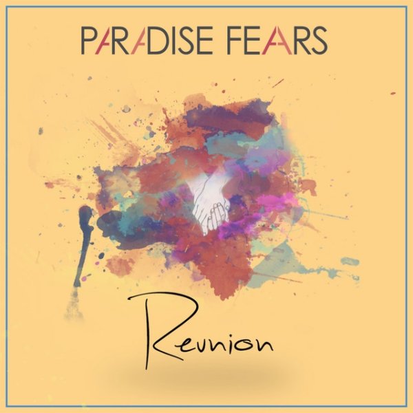 Paradise Fears Reunion - Single, 2015