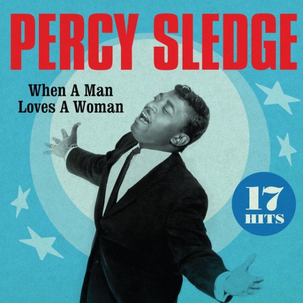 Album Percy Sledge - Percy Sledge - When A Man Loves A Woman