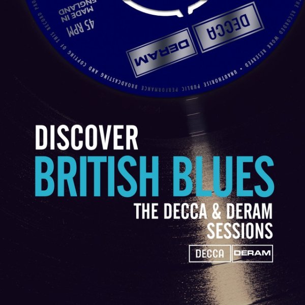 Discover British Blues On Decca & Deram - album