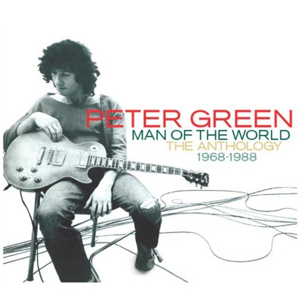 Album Peter Green - Man of the World: The Anthology 1968-1988