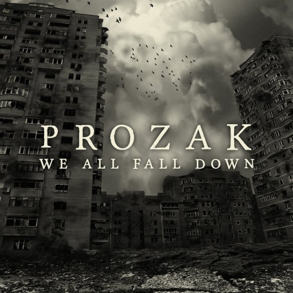 Album Prozak - We All Fall Down