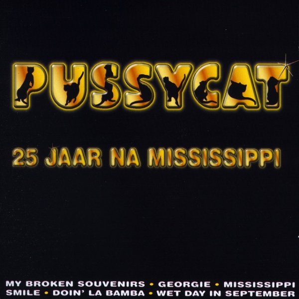 Album Pussycat - 25 Jaar Na Mississippi
