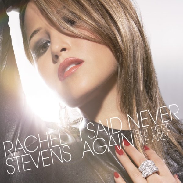 Album Rachel Stevens - I Said Never Again (But Here we Are)