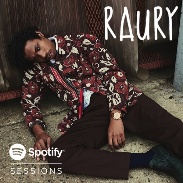 Album Raury - Spotify Sessions